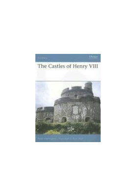 The Castles of Henry VIII
