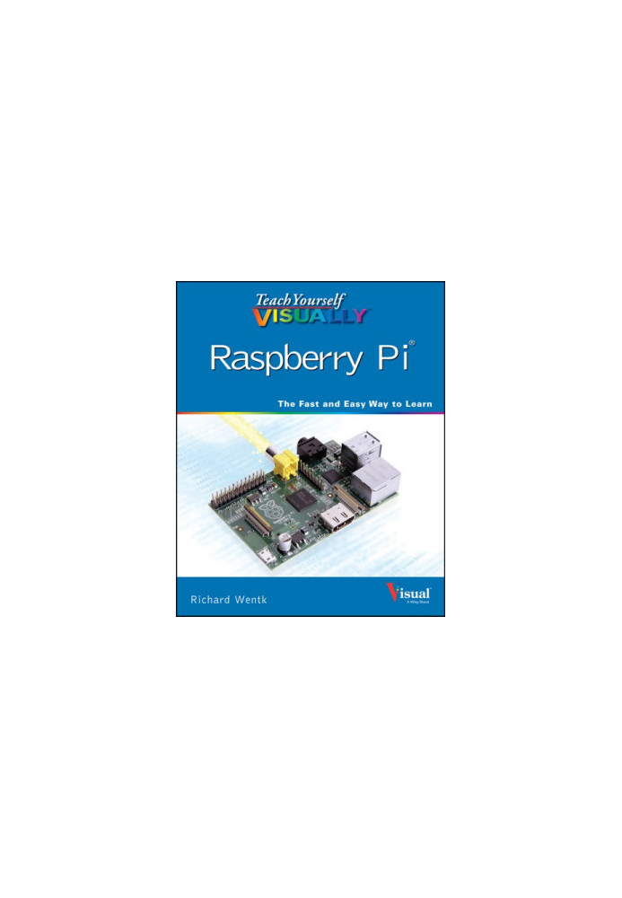 Teach Yourself Visually Raspberry Pi
