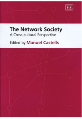 The Network Society: A Cross-Cultural Perspective
