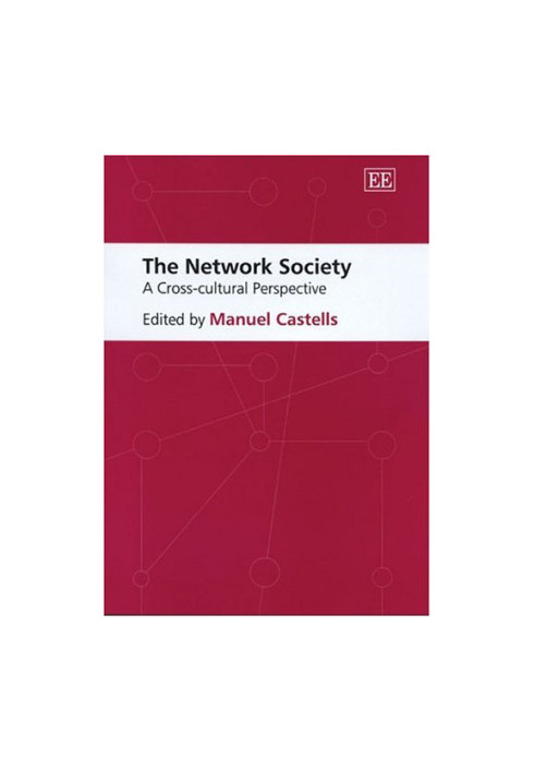 The Network Society: A Cross-Cultural Perspective