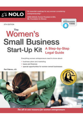 Women's Small Business Start-Up Kit: A Step-By-Step Legal Guide