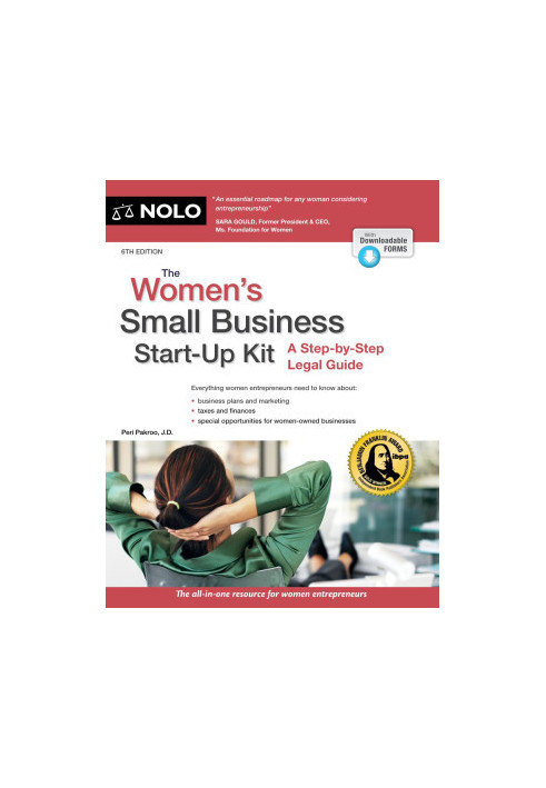 Women's Small Business Start-Up Kit: A Step-By-Step Legal Guide