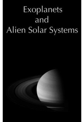 Exoplanets and Alien Solar Systems