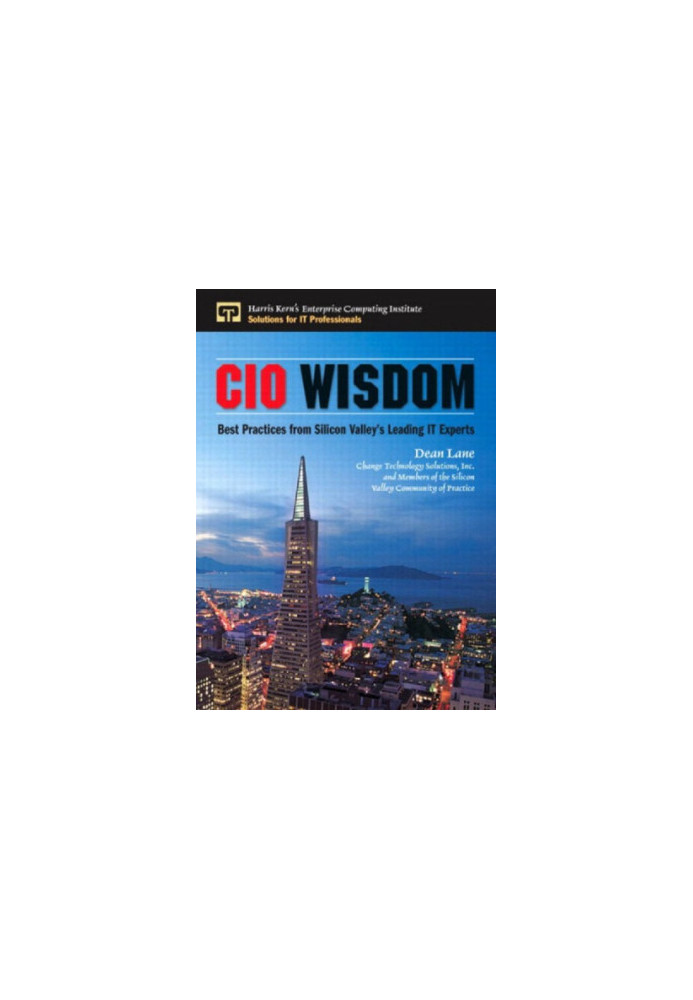 CIO Wisdom: Best Practices from Silicon Valley