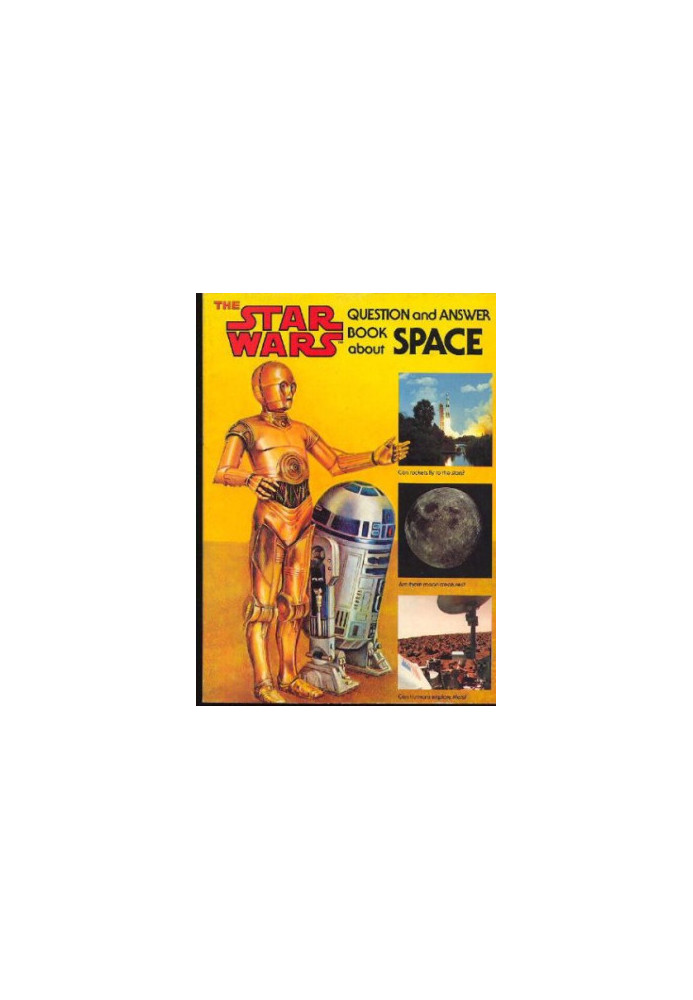 The Star Wars Question and Answer Book About Space