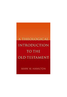A theological introduction to the Old Testament
