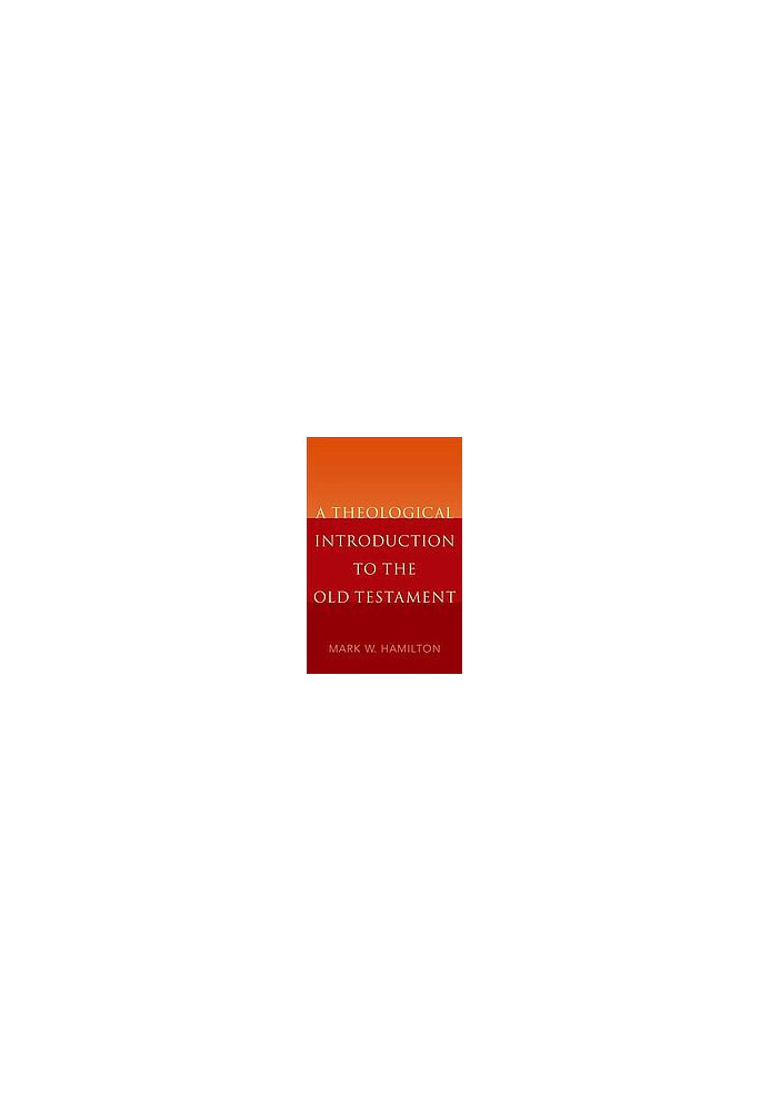 A theological introduction to the Old Testament