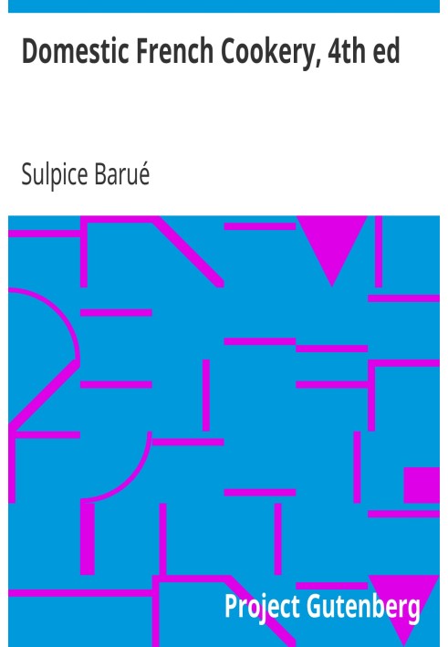 Домашня французька кулінарія, 4-е вид.