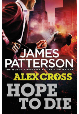 Hope to Die (Alex Cross, 22)