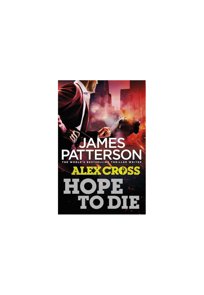 Hope to Die (Alex Cross, 22)