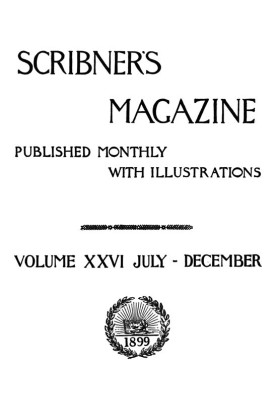 Scribner's Magazine, Volume 26, September 1899