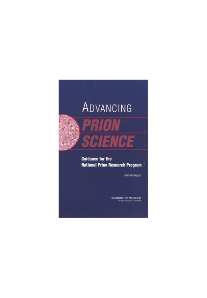 Advancing Prion Science.