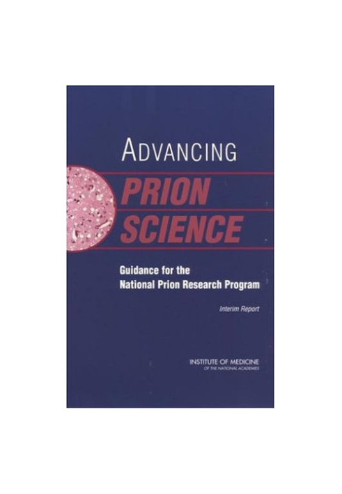 Advancing Prion Science.