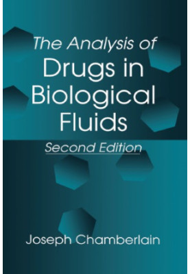The Analysis of Drugs in Biological Fluids 2nd Edition