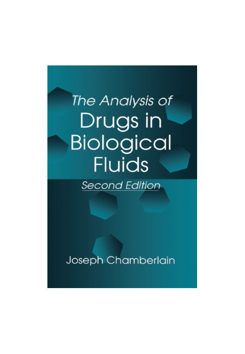 The Analysis of Drugs in Biological Fluids 2nd Edition