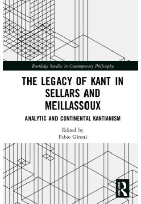 The legacy of Kant in Sellars and Meillassoux: analytic and continental Kantianism