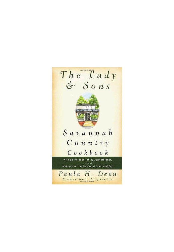 The Lady & Sons Savannah Country Cookbook