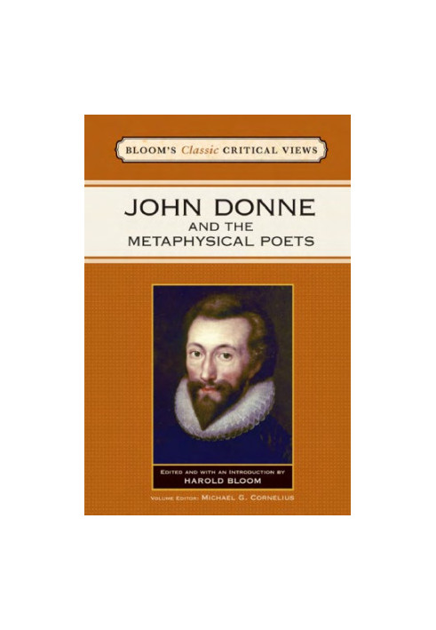 John Donne and the Metaphysical Poets (Bloom's Classic Critical Views)