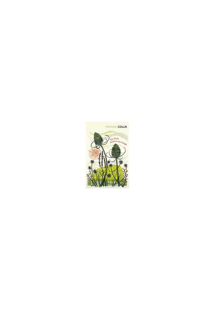The Worm Forgives the Plough (While Following the Plough Down to Earth)