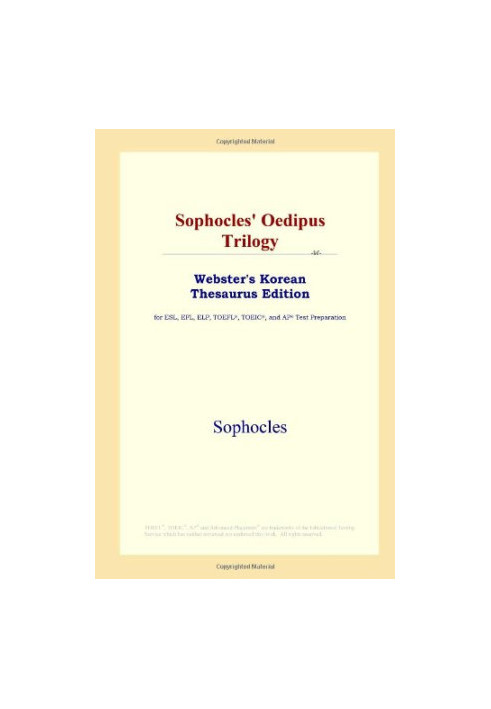 Sophocles' Oedipus Trilogy (Webster's Korean Thesaurus Edition)
