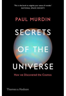 Secrets of the Universe: How We Discovered the Cosmos