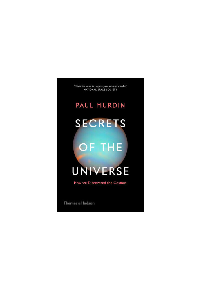 Secrets of the Universe: How We Discovered the Cosmos