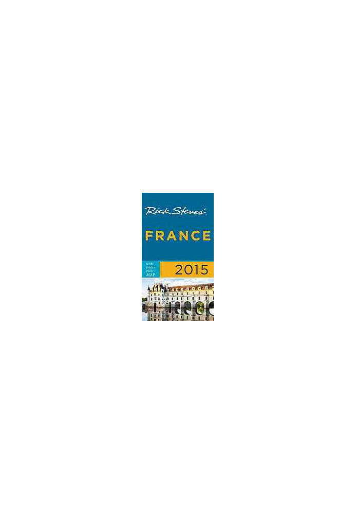 Rick Steves' France 2015