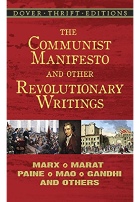 The Communist Manifesto and Other Revolutionary Writings