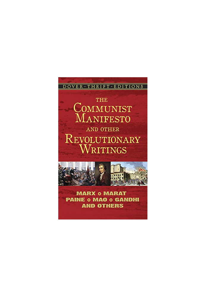 The Communist Manifesto and Other Revolutionary Writings