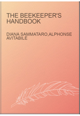 The Beekeeper's Handbook