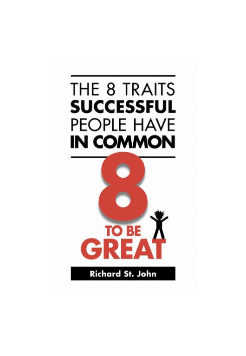 Traits Successful People Have In Common: 8 To Be Great