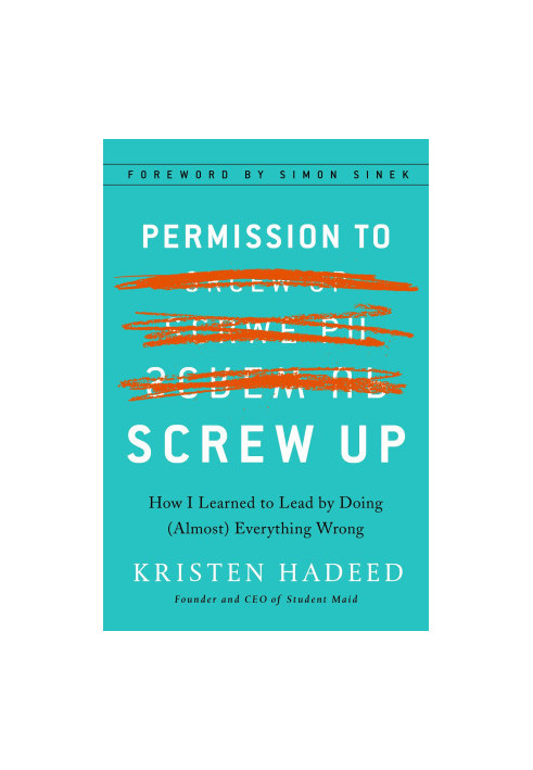 Permission to Screw Up