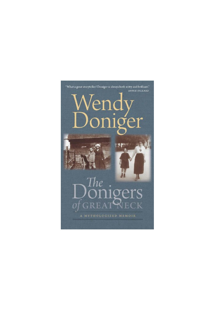 The Donigers of Great Neck: A Mythologized Memoir