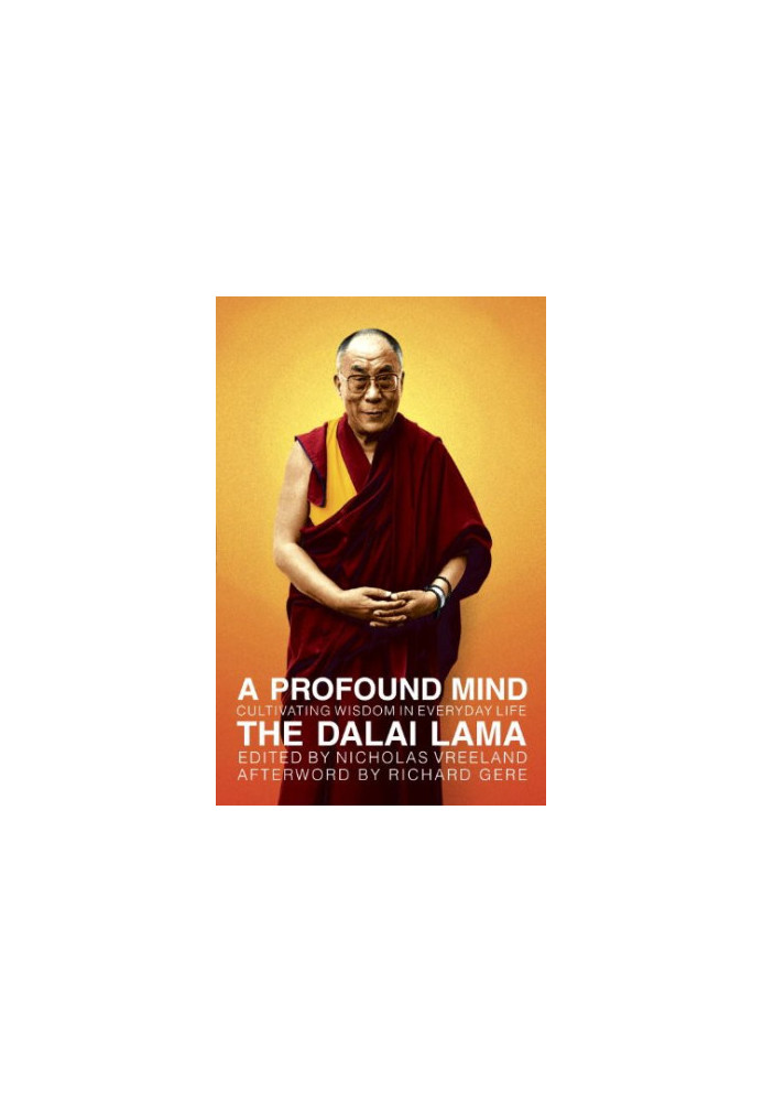 A Profound Mind: Cultivating Wisdom in Everyday Life