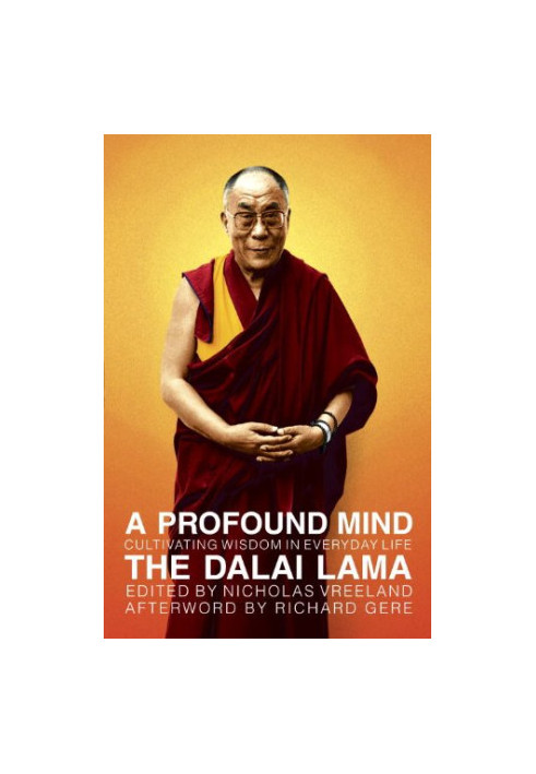 A Profound Mind: Cultivating Wisdom in Everyday Life