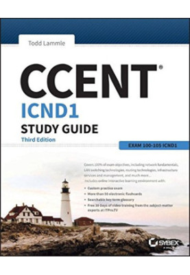 CCENT ICND1 Study Guide: Exam 100-105