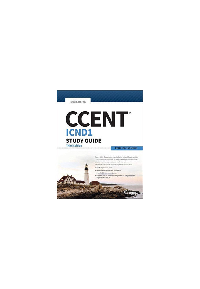 CCENT ICND1 Study Guide: Exam 100-105