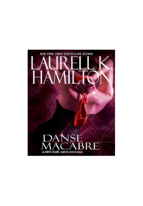 Danse Macabre (Anita Blake, Vampire Hunter, 14)