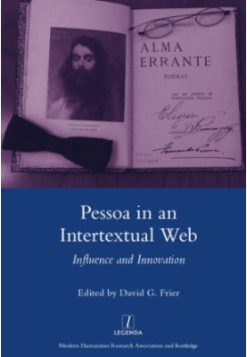 Pessoa in an intertextual web: influence and innovation