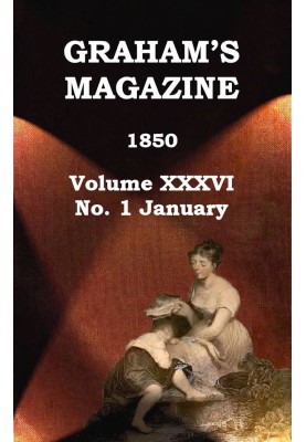 Журнал Graham's, Vol. XXXVI, № 1, січень 1850 р