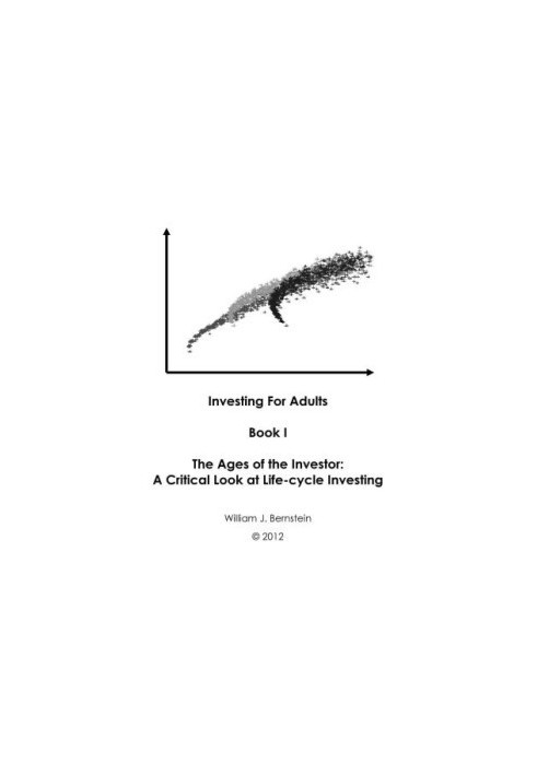 The Ages of the Investor: A Critical Look at Life-cycle Investing