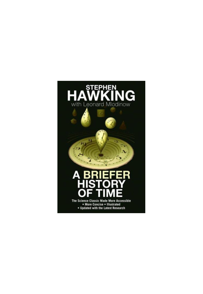 A Briefer History of Time
