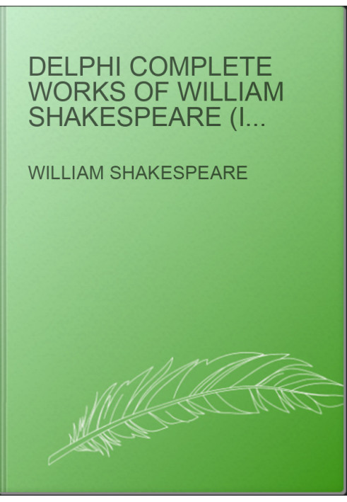 Delphi Complete Works of William Shakespeare (Illustrated)