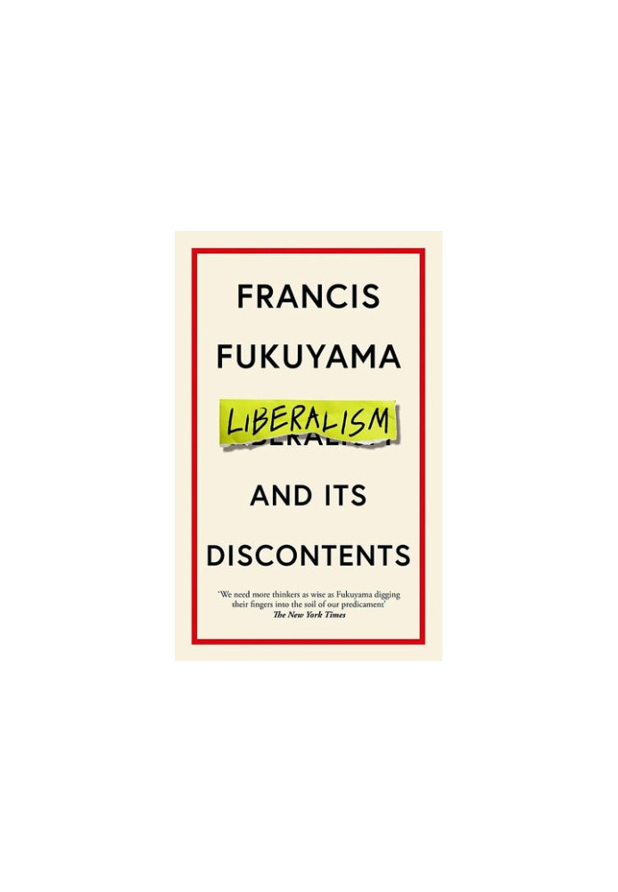 Liberalism and Its Discontents