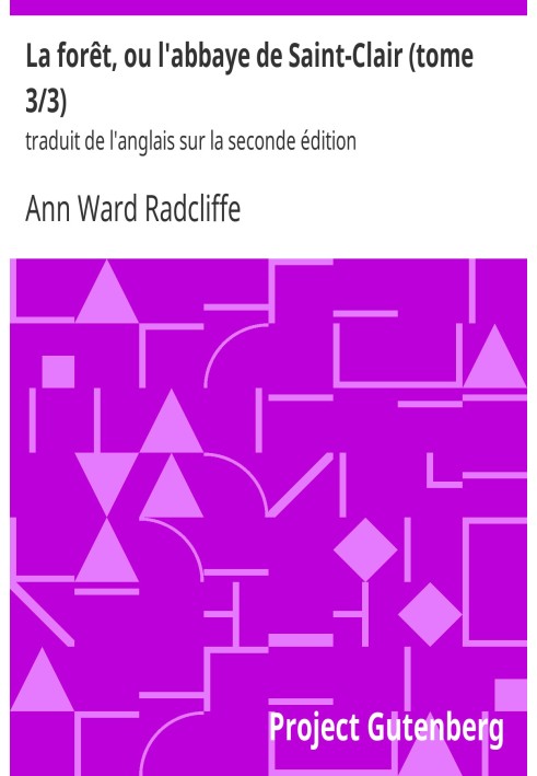 Ліс, або абатство Сен-Клер (том 3/3) у перекладі з англійської за другим виданням