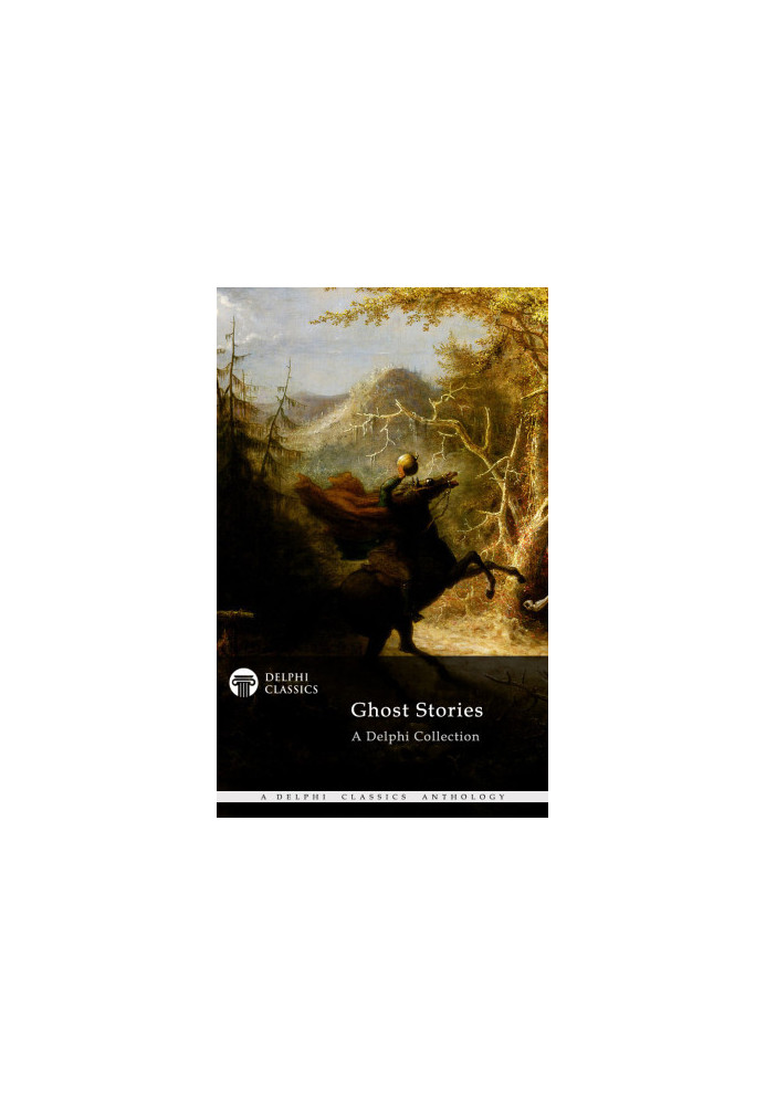 The Delphi Collection of Ghost Stories