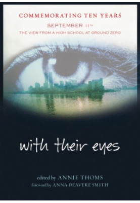 With their eyes: September 11th, the view from a high school at ground zero