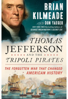 Thomas Jefferson and the Tripoli Pirates