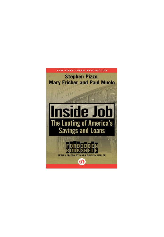 Inside job: the looting of American's savings and loans