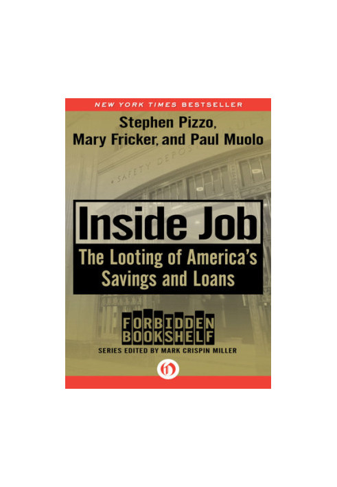 Inside job: the looting of American's savings and loans